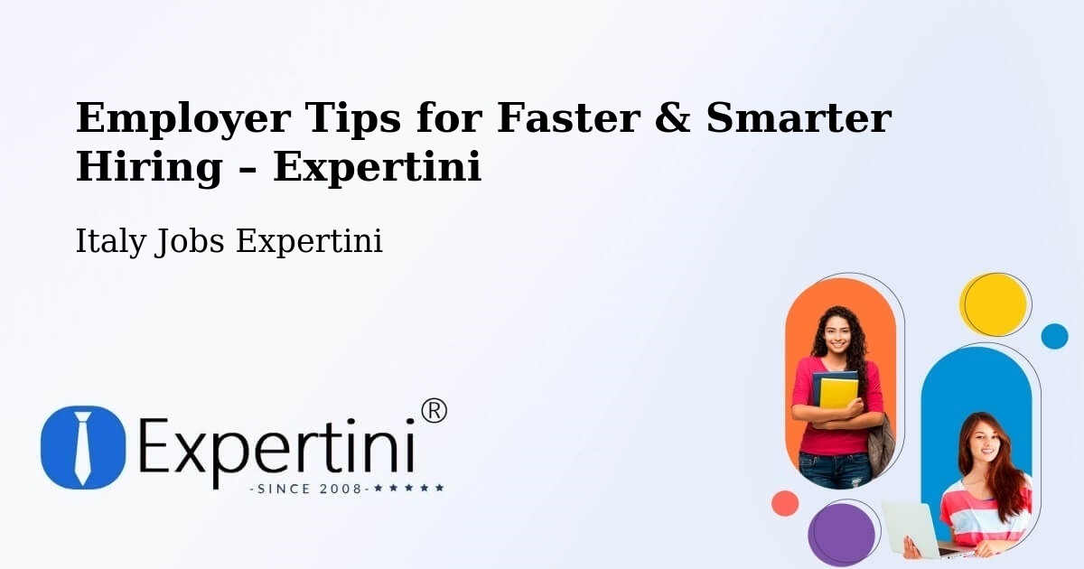 Employer Tips for Hiring & Recruitment – Parma - Parma, Italy Jobs Expertini