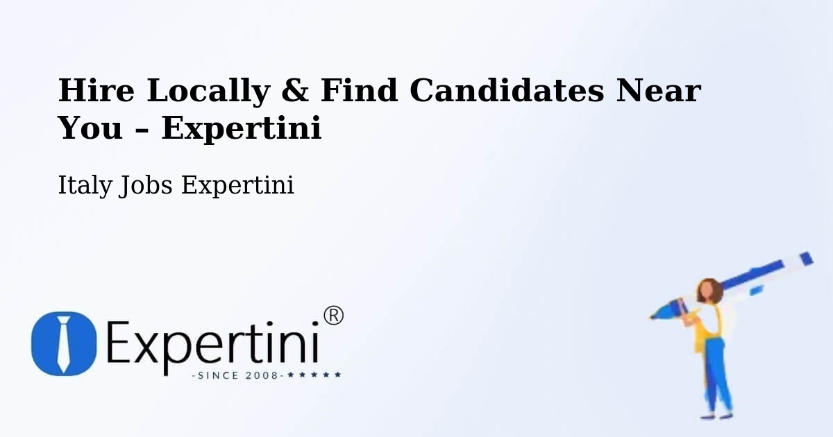Hire Locally in Parma – Find Qualified Candidates Near You - Parma, Italy Jobs Expertini